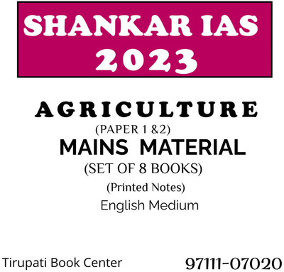 AGRICULTURE SHANKAR IAS Paper 1&2 MAINS Material English Medium Printed Notes Set Of 8 Books Civil Service Preparation Photocopy 2023(Paperback, SHANKAR IAS)