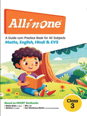 Arihant All In One Class 3- A Guide Cum Practice Book For All Subjects (Maths, English, Hindi & EVS) | Based On NCERT Textbooks(Paperback, Parul Tomar, Parneet Kaur, Pawan Gurjesh, Nazma Ansari))