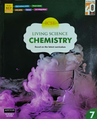 ICSE Living Science Chemistry Based On The Latest Curriculum Class 7(Pepper back, Satinder Malhotra)