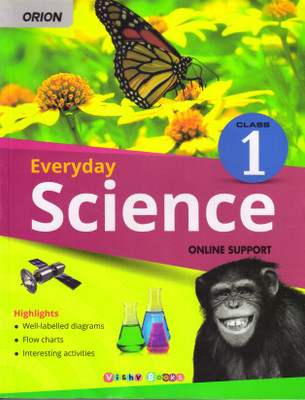 Orion Everyday Science Class - 1 Online Support(Paperback, Shradha Anand)