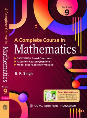 A Complete Course In Mathematics For Class 9 By B. K. Singh