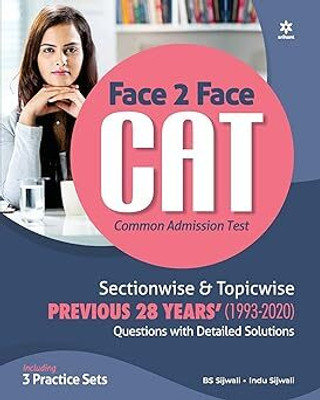 Face To Face CAT 28 Years Sectionwise & Topicwise Solved Paper 2021 (Old Edition)(GUIDE, EXPERTS)