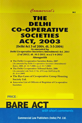 Commercial's The Delhi CO-OPERATIVE SOCITIES ACT 2003 EDITION 2023(Paperback, COMMERCIAL LAW PUBLISHER)