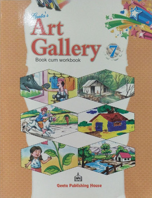 Geeta Art Gallery Class 7(Paperback, GEETA GUPTA)