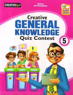 Creative GENERAL KNOWLEDGE Quiz Contest - 5(Paperback, Tanushree Banerjee)