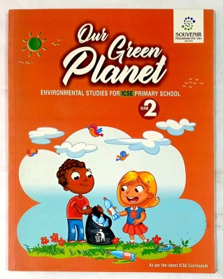 Our Green Planet Environmental Studies For Icse Primary School Class- 2(Paperback, Yati Dutta)