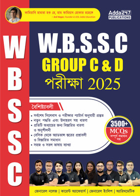 West Bengal WBSSC (School Service Commission) Group C & D Examination 2025 Book With 3500+ MCQs With Detailed Solutions(Paperback, Bengali, Adda247 Publications)