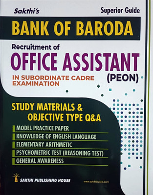 Bank Of Baroda Recruitment Of OFFICE ASSISTANT (PEON) In Subordinate Cadre Examination Guide In English With Study Materials & Objective Type Q & A | NEW(Paperback, Editorial Board of Sakthi Publishing House)
