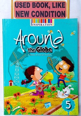 AROUND THE GLOBE A Book Of Social Studies Class-5 (Old Like New Book)(Paperback, Sunita Singh)