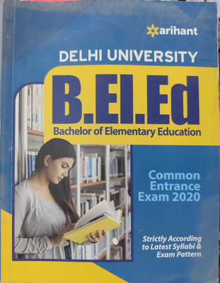 Delhi University B.El.Ed. Common Entrance Exam 2020(Paperback, EXPERTS)