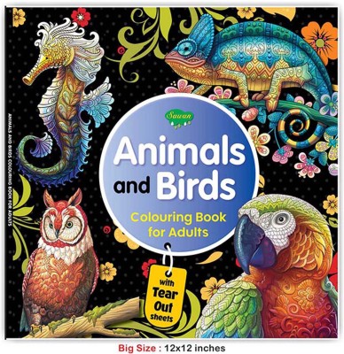 Animals And Brids Colouring Book For Adult | With Tear Out Sheets(Paperback, Sawan)