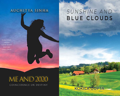 Sunshine And Blue Clouds+Me And 2020: Coincidence Or Destiny(Paperback, Kokila Gupta and Auchitya Sinha)