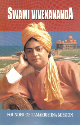Swami Vivekananda – Founder Of Ramakrishna Mission | Inspirational Biography | Spiritual & National Awakening(Paperback, Generic)