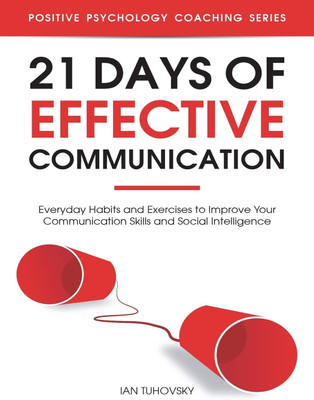 21 Days Of Effective Communication(Paperback, Ian Tuhovsky)