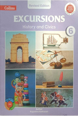 Collins, EXCURSIONS History And Civics - 6(Paperback, Augustine Kaitharath)