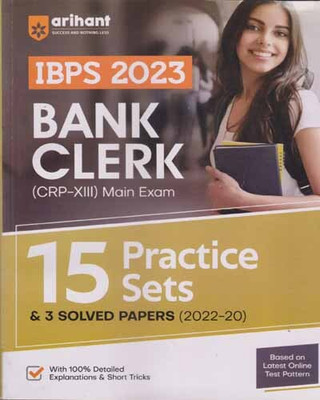 Arihant Ibps 2023 Bank Clerk (Crp-Xiii) Main Exam [15 Practice Sets & 3 Solved Papers (2022-20)(Paperback, EXPERT TEAM)