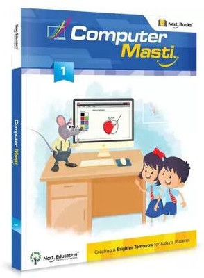 Next. Curriculum Computer Masti. For Class - 1(Paperback, Next. Curriculum)