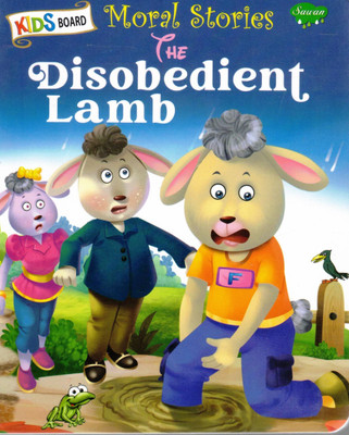 The Disobedient Lamb | Kids Board Moral Stories | Sawan(Hardcover, Generic)