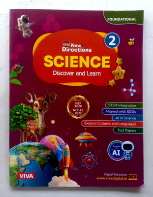 New Directions Science Discover And Learn Class-2(Paperback, Sangeeta Bagai, Akanksha Dudpuri, Dr. Priyakshi Bordoloi)