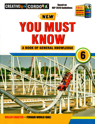 Creative Kids, New You Must Know A Book Of General Knowledge Class - 6(Paperback, DHIREN M DOSHI)