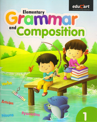 EDUCART Elementary Grammar & Composition Textbook For Class 1(Paperback, JYOTI MALHOTRA)