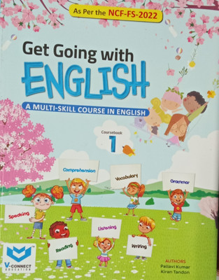 Get Going With English Coursebook Class 1(Paperback, Pallavi Kumar, Kiran Tandon)