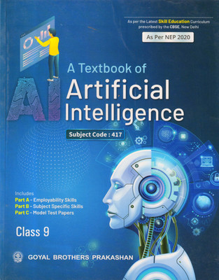 GOYAL BROTHERS, A Textbook Of Artificial Intelligence For Class 9 Subject Code : 417(Paperback, Hema Dhingra)