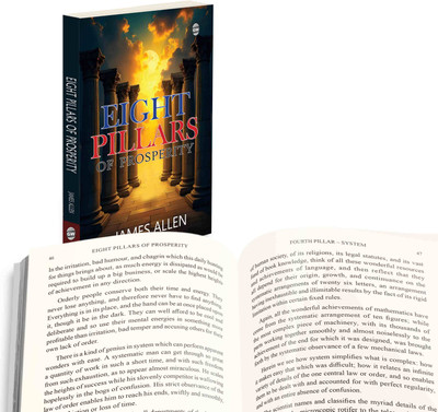 Eight Pillars Of Prosperity (Paperback) :- Self-Mastery And Growth, Positive Life Principles, Foundation Of Success And Prosperity, Timeless Motivational Reading, Empowering Development Guide(Paperback, James Allen)