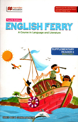Macmillan, English Ferry(A Course In Language And Literature) Supplementary Reader Middle Stage Class - 6(Paperback, SREE DEVI GUNDAPANENI)