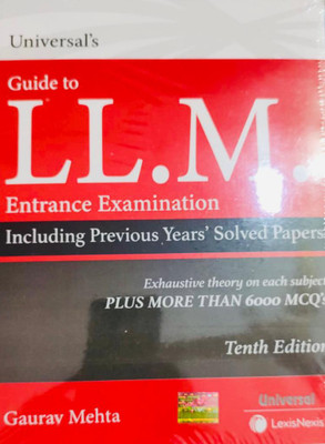 Universal’s Guide To LL.M Entrance Examination (Including Previous Year Solved Paper )(Paperback, Gaurav Mehta)