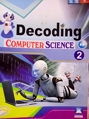 Decoding COMPUTER SCIENCE 2(Paperback, Tannisha Vadhavan)