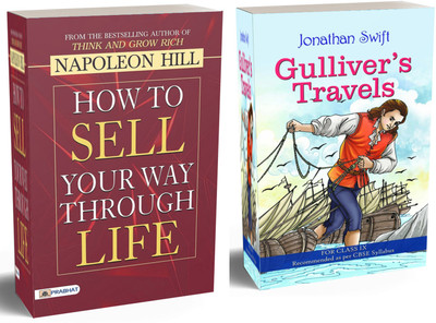 How To Sell Your Way Through Life + Gullivers Travels (Class IX) | Uncover The Secrets Of Persuasion And Adventure—Whether In Sales Or Uncharted Lands | Sales | Negotiation Tips | Stories | Adventure Fiction (Set Of 2 Books In English)(Softcopy, Napoleon Hill, Jonathan Swift) How To Sell Your Way Through Life + Gullivers Travels (Class IX) | Uncover The Secrets Of Persuasion And Adventure—Whether In Sales Or Uncharted Lands | Sales | Negotiation Tips | Stories | Adventure Fiction (Set Of 2 Books In English)(Softcopy, Napoleon Hill, Jonathan Swift)
