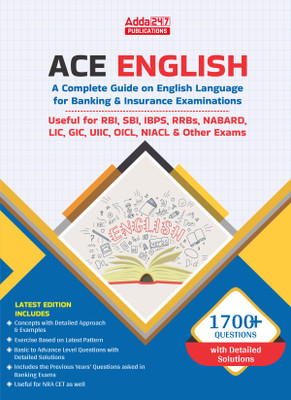 Ace English A Compelete Guide On English Language For SBI , RBI, IBPS , RRB's, NABARD, LIC Other Bank Exams 2025(Paperback, Adda247 Publications)