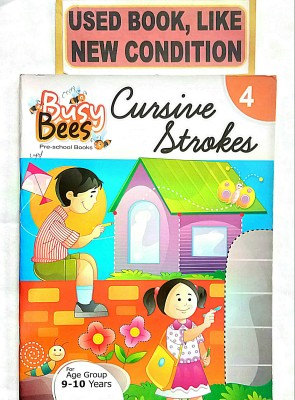 BUSY BEES CURSIVE STROKES Class-4 (Old Book)(Paperback, Editorial)