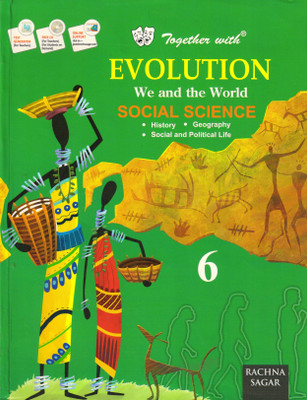 Together With Evolution Class - 6
 We And The World Social Science(Paperback, Ms. SHAKUNTALA GHOSH)