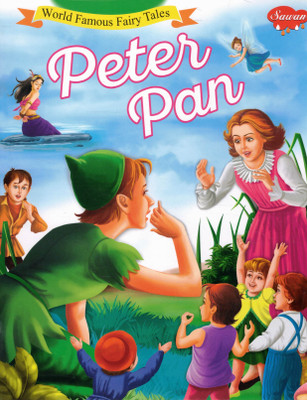 Peter Pan | World Famous Fairy Tales By Sawan(Paperback, Generic)