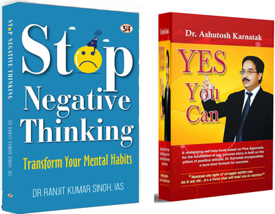Stop Negative Thinking + Yes You Can | Unlock Success With A Powerful Mind And An Irresistible Personality | Mental Resilience | Success Habits | Success Strategies | Self-Confidence | Personality Development (Set Of 2 Books In English)(Paperback, Dr Ranjit Kumar Singh, IAS, Ashutosh Karnatak) Stop Negative Thinking + Yes You Can | Unlock Success With A Powerful Mind And An Irresistible Personality | Mental Resilience | Success Habits | Success Strategies | Self-Confidence | Personality Development (Set Of 2 Books In English)(Paperback, Dr Ranjit Kumar Singh, IAS, Ashutosh Karnatak)
