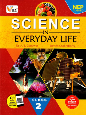 Science In Everyday Life Class - 2(Paperback, DR. A. S. GANGWAR, SOMEN CHAKRABORTY)