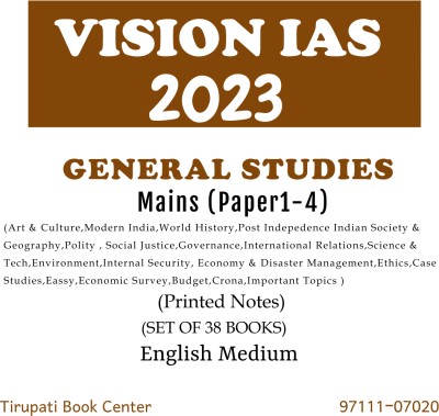 Vision IAS General Studies Mains( Paper-1-4) Art & Culture,Modern India,World History,Post Indepedence Indian Society & Geography,Polity,Social Justice,Governance,International Relations,Science & Tech,Environment,Internal Security,Economy & Disaster Management,Ethics,Case Studies,Eassy,Economic Sur
