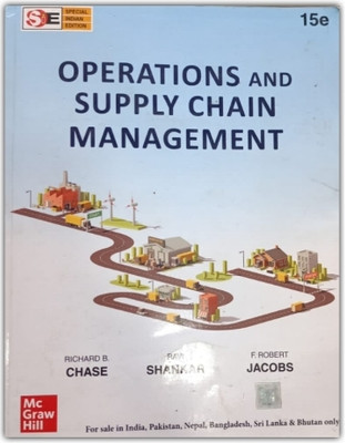 Operations And Supply Chain Management (SIE) | 15th Edition(Paperback, Richard B. Chase, Ravi Shankar, F. Robert Jacobs)