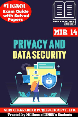 IGNOU MIR 14 Solved Guess Papers From IGNOU Study Material/Help Book/Guidebook Titled Privacy And Data Protection For Exam Preparations (Latest Syllabus) IGNOU PGCCL Mir14(Paperback, BHAVYA KUMAR SAHNI) IGNOU MIR 14 Solved Guess Papers From IGNOU Study Material/Help Book/Guidebook Titled Privacy And Data Protection For Exam Preparations (Latest Syllabus) IGNOU PGCCL Mir14(Paperback, BHAVYA KUMAR SAHNI)