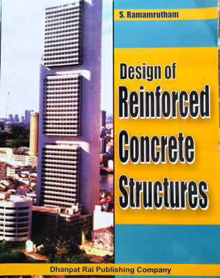 Desgin Of Reinforced Concrete Structures(Paperback, S. Ramamrutham)