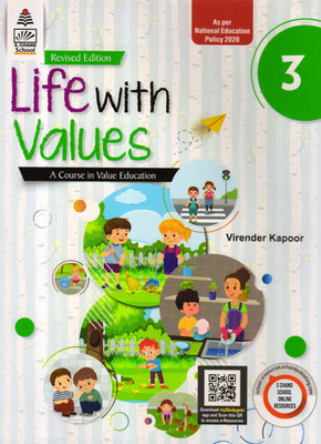Revised Edition Life With Values - 3 A Course In Value Education(Paperback, Virender Kapoor)