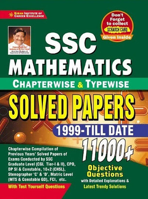 SSC Mathematics Chapterwise And Typewise Solved Papers 1999 Till Date 11000+ Objective Questions (English Medium) (3458)(Paperback, Think Tank of Kiran Institute of Career Excellence Pvt Ltd) SSC Mathematics Chapterwise And Typewise Solved Papers 1999 Till Date 11000+ Objective Questions (English Medium) (3458)(Paperback, Think Tank of Kiran Institute of Career Excellence Pvt Ltd)