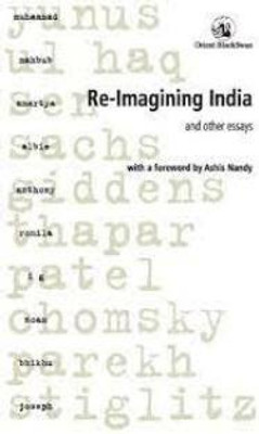 Re-Imagining India And Other Essays(Paperback, Orient Blackswan)
