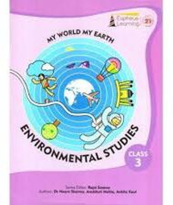 My World My Earth Environmental Studies Class 3(Paperback, DR NEERA SHARMA)