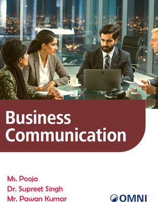 Business Communication(Paperback, Ms. Pooja, Dr. Supreet Singh, Mr. Pawan Kumar)