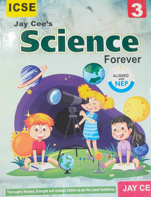 Jay Cee's ICSE Science Forever Class 3(Paperback, Jay Cee)
