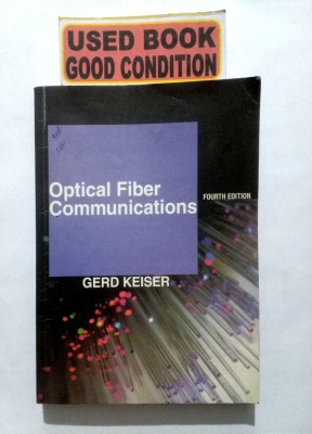 Optical Fiber Communications (Old Book)(Paperback, GRED KEISER)