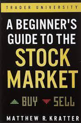 A Beginner's Guide To The Stock Market: Everything You Need To Start Making Money Today
 Matthew R Kratter | 21 May 2019 / Paper Back) 	
This Book Will Teach You Everything That You Need To Know To Start Making Money In The Stock Market Today. Don't Gamble With Your Hard-Earned Money. If You Are Goi